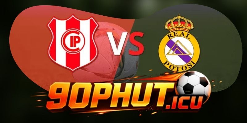 Soi Kèo Independiente Petrolero Vs Real Potosi 02h00 14/06